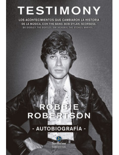 Testimony Autobiografia Robbie Robertson