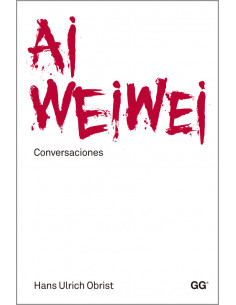 Ai Wei Wei Conversaciones