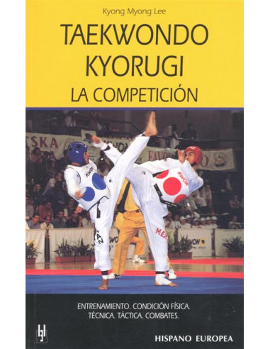 Taekwondo Kyorugi La Competicion