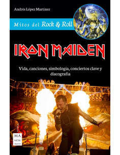 Iron Maiden Vida Canciones Simbologia Conciertos Clave Y Discos