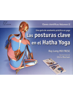 Posturas Claves Para El Hatha Yoga Vol 2