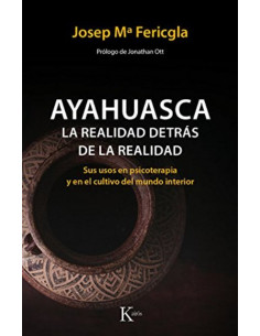 Ayahuasca
*la Realidad Detras De La Realidad