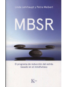 Mbsr
*el Programa De Reduccion Del Estres Basado En El Mindfulness