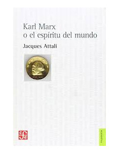 Karl Marx O El Espiritu Del Mundo