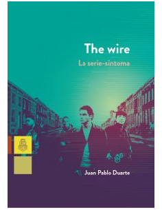 The Wire. La Serie Sintoma