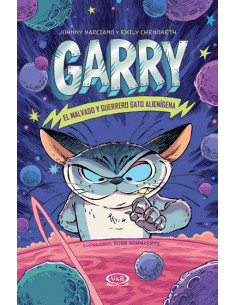 Garry: El Guerrero Y El Malvado Gato Alienigena