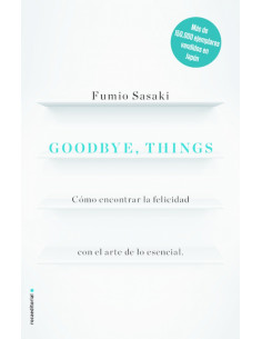 Goodbye Things
*como Encontrar La Felicidad Con El Arte De Lo Esencial