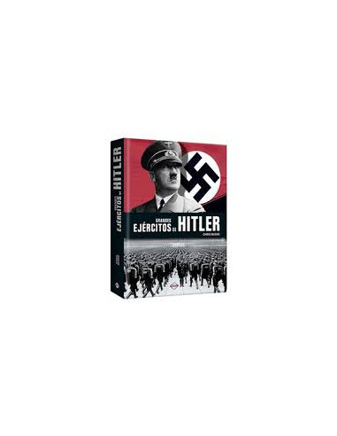 Grandes Ejercitos De Hitler