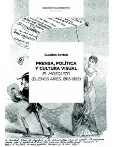Prensa Politica Y Cultura Visual
*el Mosquito