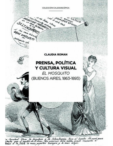 Prensa Politica Y Cultura Visual
*el Mosquito