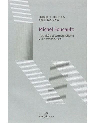 Michel Foucault Mas Alla Del Estructuralismo Y La Hermenautica