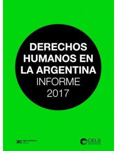 Derechos Humanos En Argentina Informe 2017