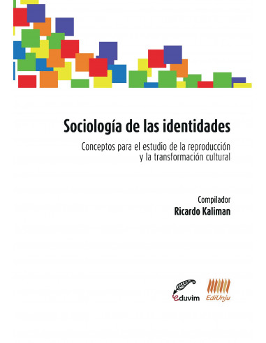 Sociologia De Las Identidades
*conceptos Para El Estudio De La Reproduccion Y La Transformacion Cultural