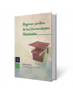 Regimen Juridico De Las Universidades Nacionales