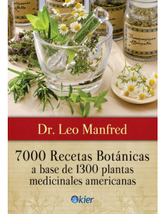 7000 Recetas Botanicas A Base De 1300 Plantas Medicinales Americanas