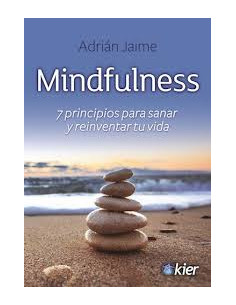 Mindfulness
*siete Principios Para Sanar Y Reinventar Tu Visa