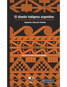 El Diseño Indigena Argentino
*una Aproximacion Estetica A La Iconografia Precolombina