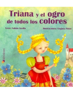 Triana Y El Ogro De Todos Los Colores