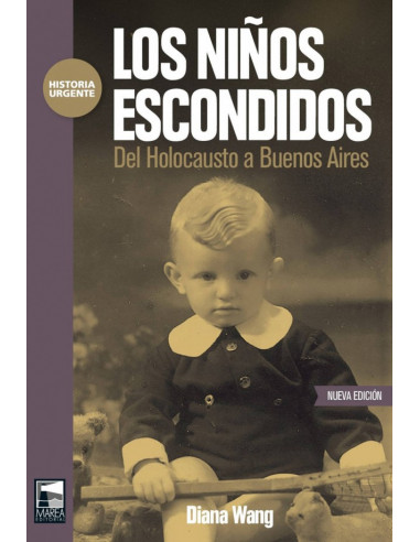 Los Niños Escondidos
*del Holocausto A Buenos Aires