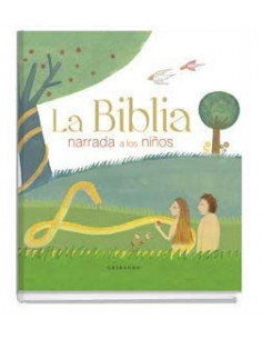 La Biblia Narrada A Los Niños