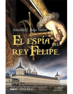 El Espia Del Rey Felipe