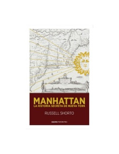 Manhattan. La Historia Secreta De Nueva York