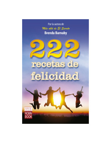 222 Recetas Para La Felicidad