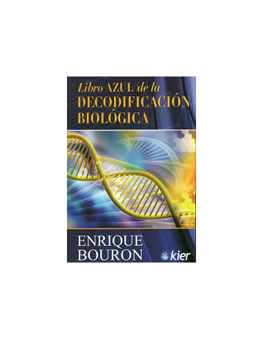 El Libro Azul De La Decodificacion Biologica