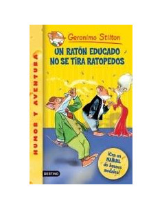 Geronimo Stilton 19 Un Raton Educado No Se Tira Pedos