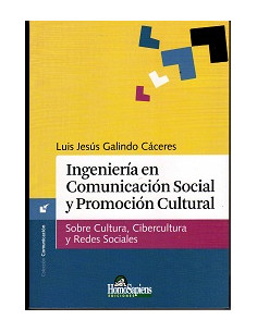 Ingenieria En Comunicacion Social Y Promocion Cultural
*sobre Cultura, Cibercultura Y Redes Sociales