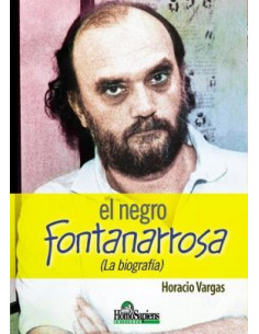 El Negro Fontanarrosa
*(la Biografia)