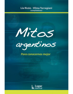 Mitos Argentinos
*para Conocernos Mejor