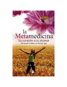 La Metamedicina
*la Curacion A Tu Alcance