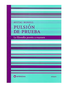 Pulsion De Prueba
*la Filosofia Puesta A Prueba