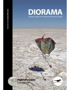 Diorama
*ensayos Sobre Cine Contemporaneo De Cordoba