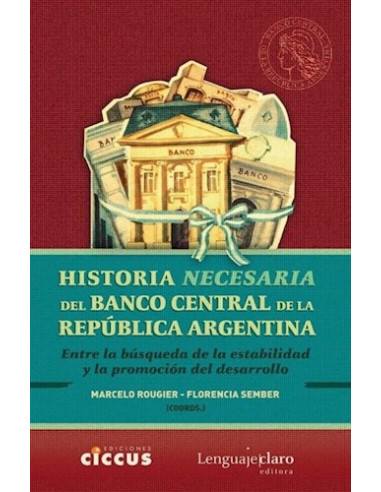 Historia Necesaria Del Banco Central
