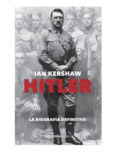 Hitler La Biografia Definitiva