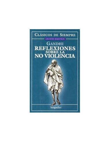 Reflexiones Sobre La No Violencia