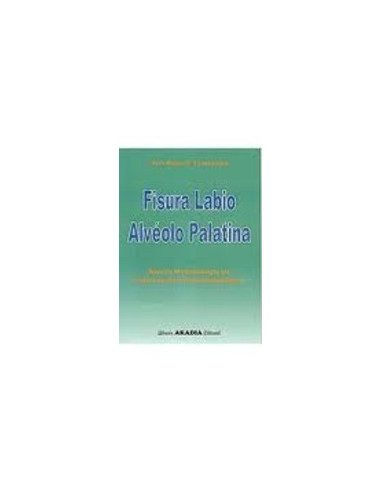 Fisura Labio Alveolo Palatina
*nueva Metodologia De Intervencion Fonoaudiologica