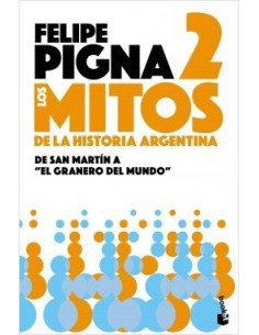Los Mitos De La Historia Argentina 2