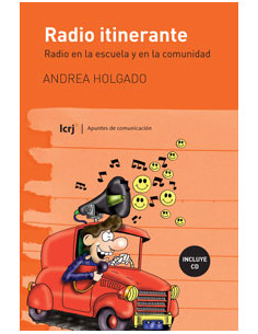 Radio Itinerante
*radio En La Escuela Y En La Comunidad