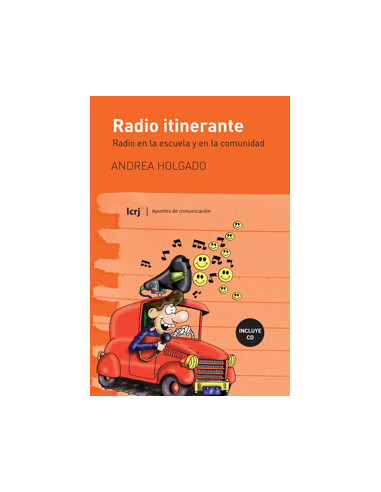 Radio Itinerante
*radio En La Escuela Y En La Comunidad