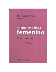 Internet En Codigo Femenino
*teorias Y Practicas