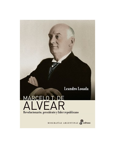 Marcelo T De Alvear