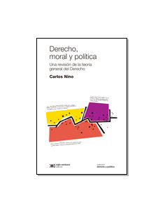 Derecho Moral Y Politica
*una Revision De La Teoria General Del Derecho
