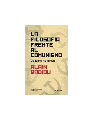 La Filosofia Frente Al Comunismo
*de Sartre A Hoy