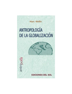 Antropologia De La Globalizacion