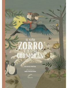 El Niño Zorro Y El Niño Cormoran Rustica