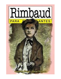 Rimbaud Para Principiantes