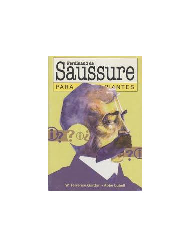 Ferdinand De Saussure Para Principiantes